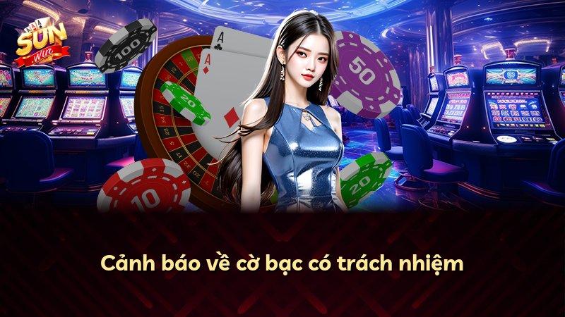 Cảnh báo về cờ bạc có trách nhiệm