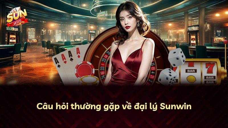 Câu hỏi thường gặp về đại lý Sunwin