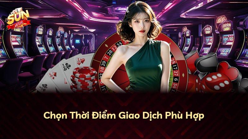 Chọn Thời Điểm Giao Dịch Phù Hợp