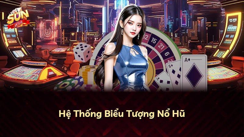 Hệ Thống Biểu Tượng Nổ Hũ